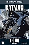 Batman: Ticho, kn...