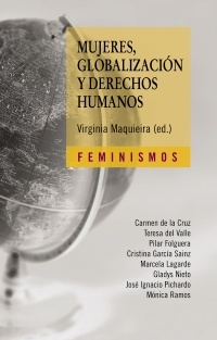 Mujeres, globalización y derechos humanos (Paperback)