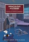 Miraculous Mysteries by Martin Edwards