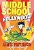 Middle School Hollywood 101