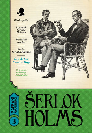 Šerlok Holms : sabrani romani i priče. Knj. 3, Priče (Sabrani romani i priče, #3)