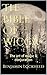 The Bible Of Wicca: The art of magic & conjuration