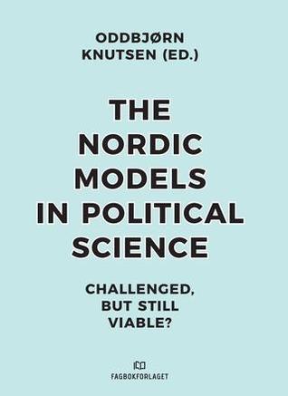 The Nordic Models in Political Science