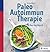 Paleo-Autoimmun-Therapie by Rachael Bryant