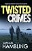 Twisted Crimes (DCI Sophie ...