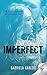 Perfectly Imperfect (Imperf...