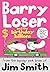 Barry Loser and the birthda...