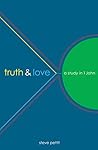 Truth & Love: A S...