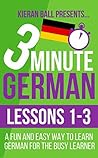 3 Minute German: ...