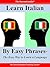 Learn Italian By Easy Phrases