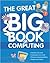 The Great Big Book of Computing