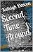 Second Time Around: Pieces of the Past Vol. 2