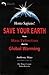 Homo Sapiens! SAVE YOUR EARTH from Mass Extinction due to Global Warming