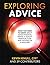 Exploring Advice: What You Need to Know About Good Financial Advice, a Quality Financial Plan and the Role of a Fiduciary