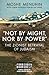 "Not by Might, Nor by Power...