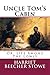 Uncle Tom's Cabin by Harriet Beecher Stowe Uncle Tom's Cabin by Harriet Beecher Stowe