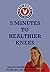 Five Minutes to Healthier K...