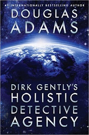 Dirk Gently's Holistic Detective Agency (Dirk Gently #1)