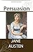 Persuasion by Jane Austen