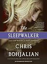 The Sleepwalker by Chris Bohjalian