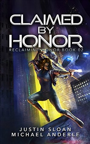 Claimed By Honor: A Kurtherian Gambit Series (Reclaiming Honor, #2)