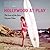 Hollywood at Play: The Live...