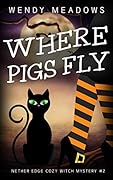 Where Pigs Fly