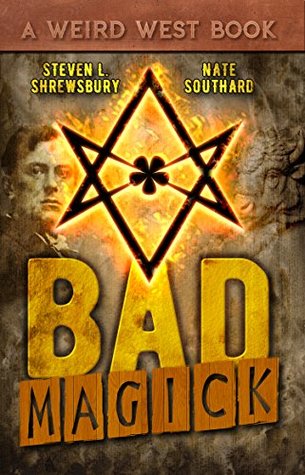Bad Magick (The Joel Stuart Adventures Book 1)