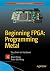 Beginning FPGA: Programming Metal: Your brain on hardware