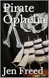 Pirate Ophelia