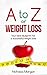 A to Z of Weight Loss by Nicholas Morgan