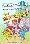 The Berenstain Bears Are SuperBears!: A Classic Story About Superhero Play and Becoming Real-Life Heroes for Children (Ages 4-8) (I Can Read Level 1)