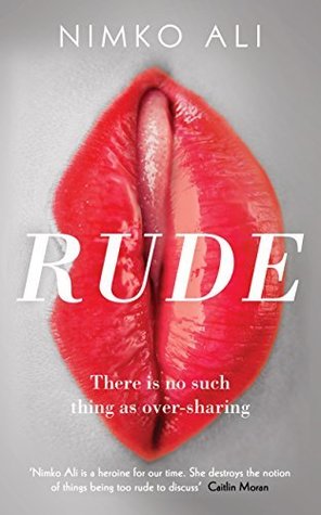 Rude: There Is No Such Thing as Over-Sharing (Kindle Edition)