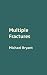 Multiple Fractures