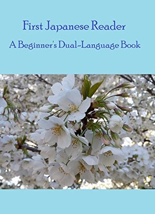 First Japanese Reader Japanese Graded Readers (Japanese Edition)