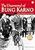 The Uncensored of Bung Karno
