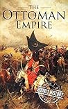 The Ottoman Empir...