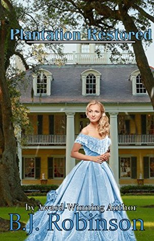 Plantation Restored (Azalea Plantation #3)