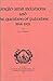 Anglo-Arab Relations And The Question Of Palestine 1914-1921