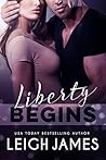 Liberty Begins (The Liberty Series #1) Liberty Begins