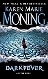 Darkfever by Karen Marie Moning