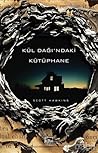 Kül Dağı'ndaki Kütüphane by Scott  Hawkins