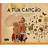 A tua canção