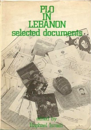 PLO In Lebanon: selected documents