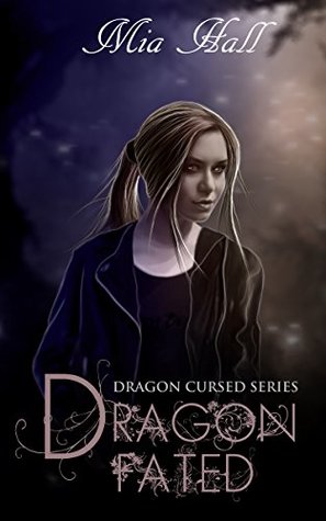 Dragon Fated (Dragon Cursed Book 2)