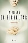 La sirena de Gibraltar by Leandro Pérez