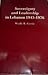Sovereignty and Leadership in Lebanon 1943-1976