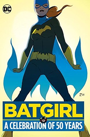 Batgirl: A Celebration of 50 Years (Hardcover)