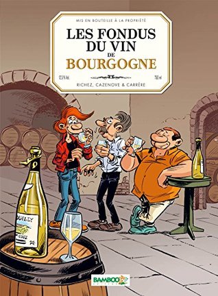 Bourgogne (Les fondus du vin, #1)