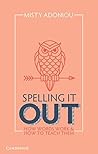 Spelling It Out: ...